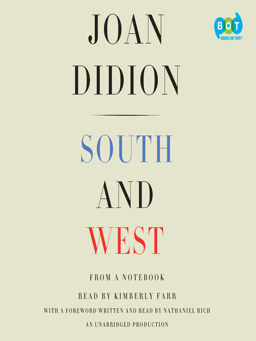 Title details for South and West by Joan Didion - Wait list